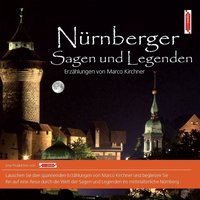 Nürnberger Sagen und Legenden - Marco Kirchner - audiobook