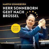 Herr Sonneborn geht nach Brüssel - Martin Sonneborn - audiobook