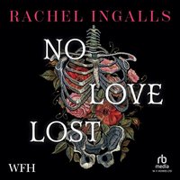 No Love Lost - Rachel Ingalls - audiobook