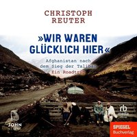 Wir waren glücklich hier - Christoph Reuter - audiobook