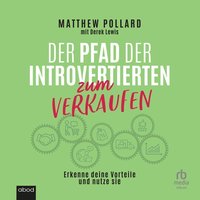 Der Pfad der Introvertierten zum Verkaufen - Matthew Pollard - audiobook