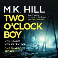 Two O'Clock Boy - M.K. Hill - audiobook