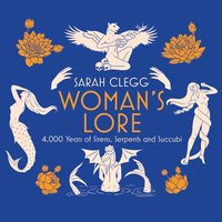 Woman's Lore - Sarah Clegg - audiobook