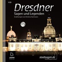 Dresdner Sagen und Legenden - Kristina Hammann - audiobook