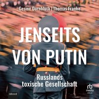 Jenseits von Putin - Gesine Dornblüth - audiobook