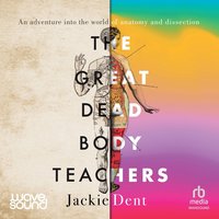 The Great Dead Body Teachers - Jackie Dent - audiobook