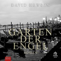 Garten der Engel - David Hewson - audiobook