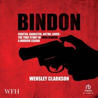 Bindon - Wensley Clarkson - audiobook