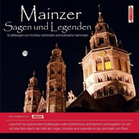 Mainzer Sagen und Legenden - Katharina Hammann - audiobook