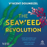 The Seaweed Revolution - Vincent Doumeizel - audiobook