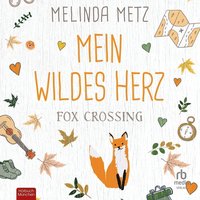 Fox Crossing - Melinda Metz - audiobook