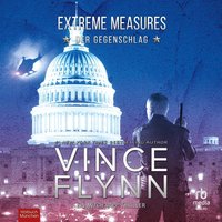 Extreme Measures - Vince Flynn - audiobook