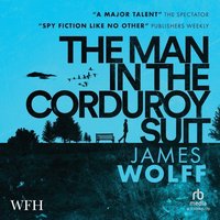 The Man in the Corduroy Suit - James Wolff - audiobook