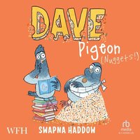 Dave Pigeon. Nuggets! - Swapna Haddow - audiobook