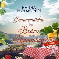 Sommernächte im Bistro Romantico - Hanna Holmgren - audiobook