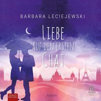 Liebe auf den ersten Chat - Barbara Leciejewski - audiobook