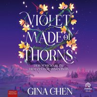 Violet Made of Thorns - Gina Chen - audiobook