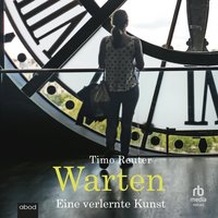 Warten - Timo Reuter - audiobook