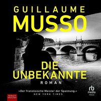 Die Unbekannte - Guillaume Musso - audiobook