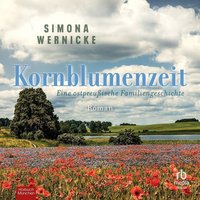 Kornblumenzeit - Simona Wernicke - audiobook