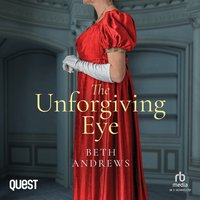The Unforgiving Eye - Beth Andrews - audiobook