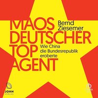 Maos deutscher Topagent - Bernd Ziesemer - audiobook