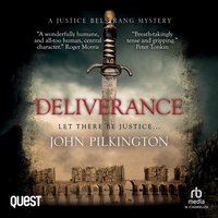 Deliverance: A Justice Belstrang Mystery - John Pilkington - audiobook