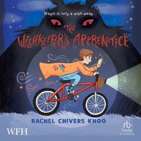 The Wishkeeper's Apprentice - Rachel Chivers Khoo - audiobook
