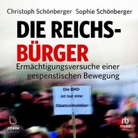 Die Reichsbürger - Christoph Schönberger - audiobook