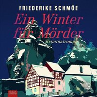 Ein Winter für Mörder - Friederike Schmöe - audiobook