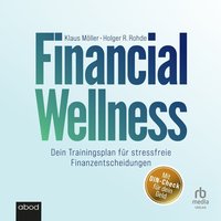 Financial Wellness - Holger R. Rohde - audiobook