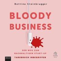 Bloody Business - Bettina Steinbrugger - audiobook