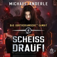 Scheiss Drauf! - Michael Anderle - audiobook