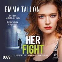 Her Fight - Emma Tallon - audiobook