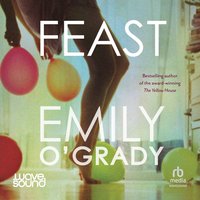 Feast - Emily O'Grady - audiobook