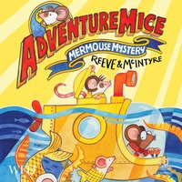 AdventureMice - Philip Reeve - audiobook