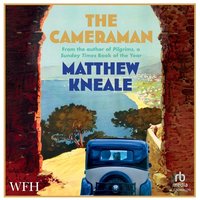 The Cameraman - Matthew Kneale - audiobook