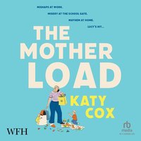 The Motherload - Katy Cox - audiobook