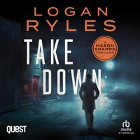 Take Down - Logan Ryles - audiobook