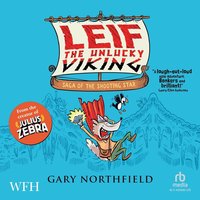 Leif the Unlucky Viking - Gary Northfield - audiobook