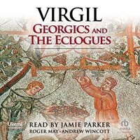 The Eclogues and Georgics - Vergil - audiobook