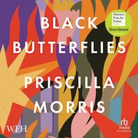 Black Butterflies - Priscilla Morris - audiobook