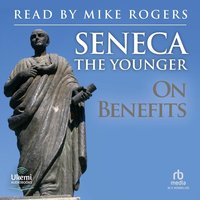 On Benefits - Lucius Annaeus Seneca - audiobook