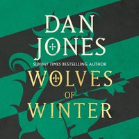 Wolves of Winter - Dan Jones - audiobook