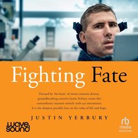 Fighting Fate - Justin Yerbury - audiobook