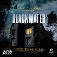 Blackwater - Jacqueline Ross - audiobook