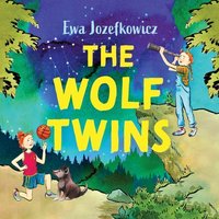 The Wolf Twins - Ewa Jozefkowicz - audiobook