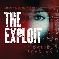 The Exploit - Daniel Scanlan - audiobook