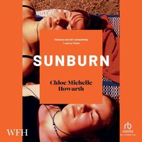 Sunburn - Chloe Michelle Howarth - audiobook