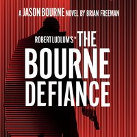 Robert Ludlum's™ The Bourne Defiance - Brian Freeman - audiobook